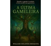 A ÚLTIMA GAMELERIA: Quando o sagrado é roubado, a terra escolhe seus guerreiros