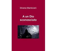 A un Dio sconosciuto