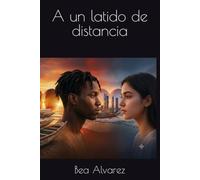 A un latido de distancia