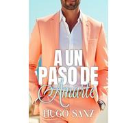 A un paso de amarte