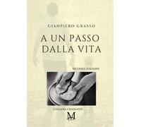 A un passo dalla vita