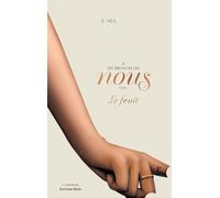 À un pronom du nous - Tome I - Le fruit