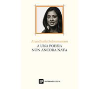 A una poesia non ancora nata. Ediz. multilingue