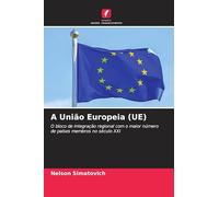 A União Europeia (UE): O bloco de integração regional com o maior número de países membros no século XXI