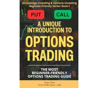 A Unique Introduction to Options Trading: The Most Beginner-Friendly Options Trading Guide