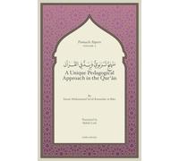 A Unique Pedagogical Approach in the Quran