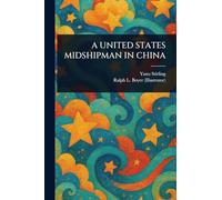 A United States Midshipman in China