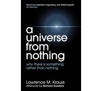 Un universo dal nulla – Perché esiste qualcosa invece del nulla – Simon & Schuster