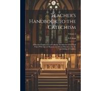 A Urban Teacher's Handbook to the Catechism (Tascabile)