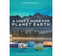 A User's Guide for Planet Earth: Fundamentals of Environmental Science