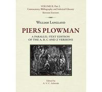 A. V. C. Schmid Piers Plowman, Volume II, Part 2: Commentary, Biblio (Tascabile)