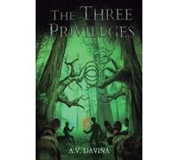 A V Davina The Three Privileges (Tascabile) Three Privileges