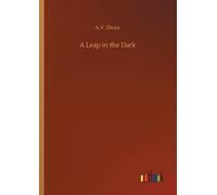 A V Dicey A Leap in the Dark (Tascabile)