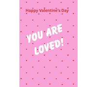 A Valentine’s Day Affirmation Journal: Self-Love & Confidence for Young Girls