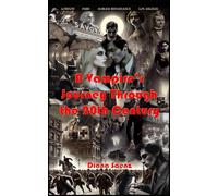 A Vampire's Journey Through the 20th Century: A vampire's search for love
