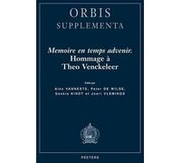 A. Vanneste Memoire En Temps Advenir. Hommage a Theo Venckeleer (Tascabile)