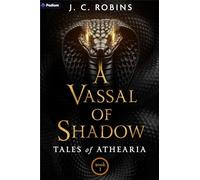 A Vassal of Shadow: An Epic Fantasy: 1