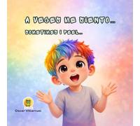 A veces me siento… ¿y está bien? - DUOKIDS: Sometimes I Feel… Is That Okay? - A bilingual story about emotions for kids (includes activities)