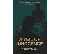 A Veil of Innocence