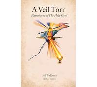 A Veil Torn: Flameborne of the Holy Grail