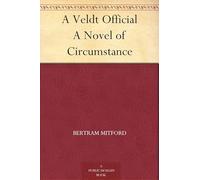 A Veldt Official: A Novel of Circumstance