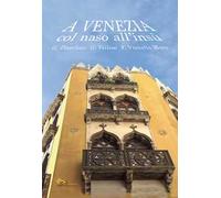 Libri Giovanni Distefano / Gloria Vallese / Vianello Moro Franco - A Venezia Col