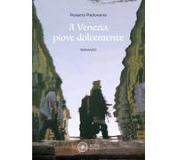 A Venezia piove dolcemente