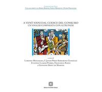A vent'anni dal codice del consumo. Un'analisi comparata con altr