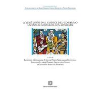 A vent'anni dal codice del consumo. Un'analisi comparata con altri paesi