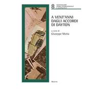 A venti anni dagli accordi di Dayton