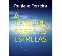 A verdade sobre as estrelas