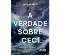 a verdade sobre ceci