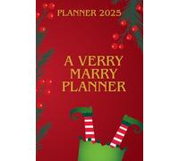 A Verry Marry Planner: How to Plan a Very Merry Christmas. List Your Ideas. List You Menu. Make Perfekt Christmas. Blank Notebook