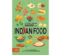 A Very Asian Guide to Indian Food