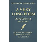 A VERY LONG POEM: People Displaced, and All Else