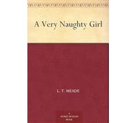 A Very Naughty Girl