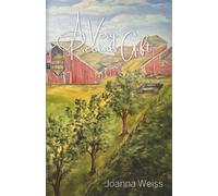 A Very Precious Gift: Growing up on a Farm