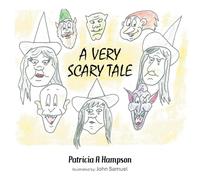 A VERY SCARY TALE