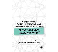 A Very Short, Fairly Interesting and Reasonably Cheap Book About Cross-Cultural Management