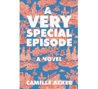 A Very Special Episode: A Novel