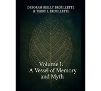 A Vessel of Memory and Myth: 1