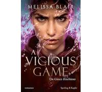 A vicious game. Un gioco rischioso