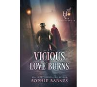 A Vicious Love Burns