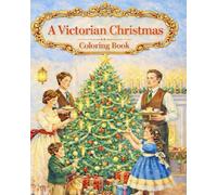 A Victorian Christmas: Coloring Book