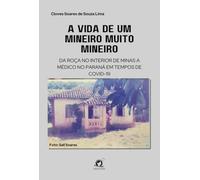 A Vida De Um Mineiro Muito Mineiro