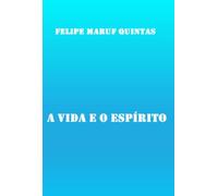 A Vida E O Espírito