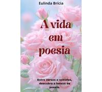 A vida em poesia