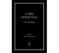 A vida intelectual: Seu espírito, suas condições, seus métodos