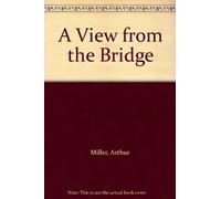 A View from the Bridge