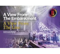 A View From The Embankment, A View From The Line